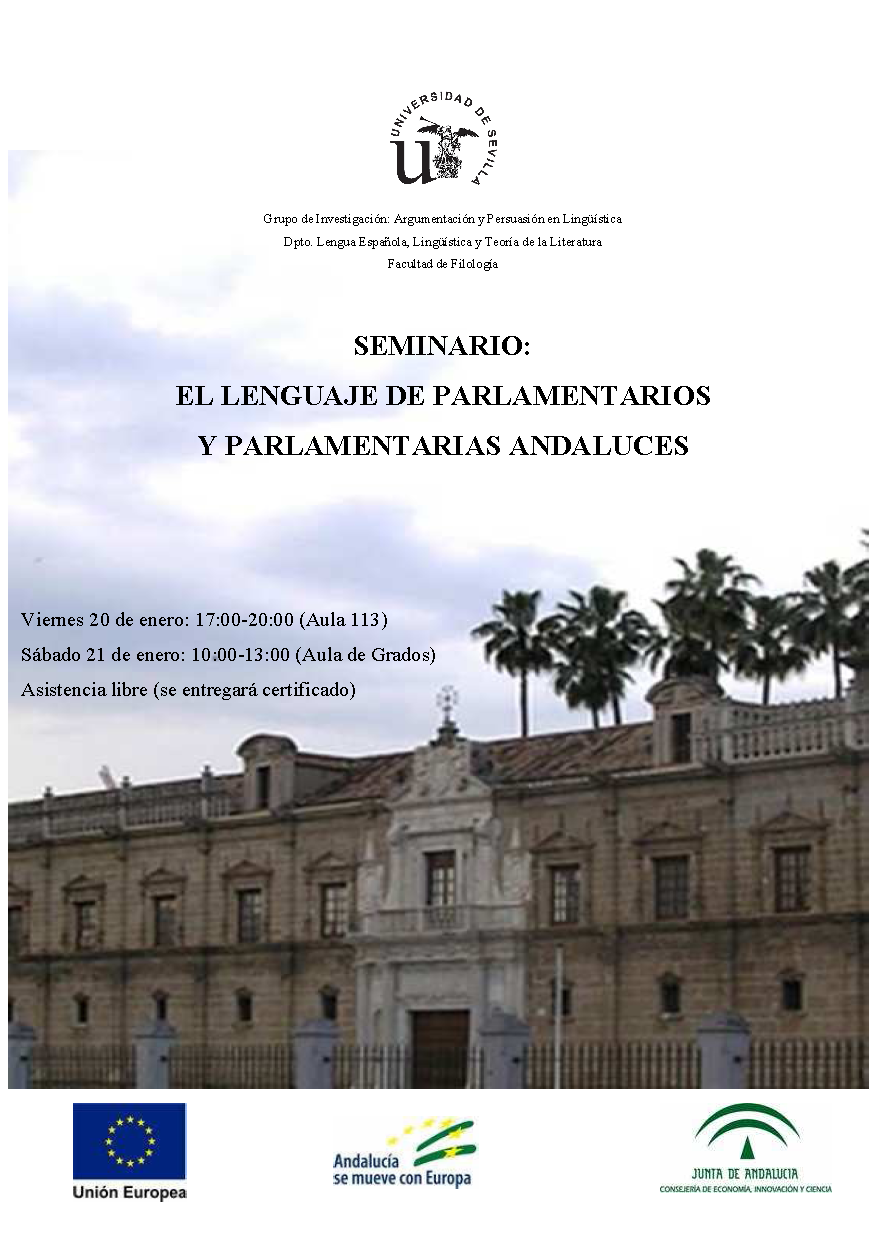 <p>&nbsp;Seminario: EL LENGUAJE DE PARLAMENTARIOS Y PARLAMENTARIAS ANDALUCES</p>
