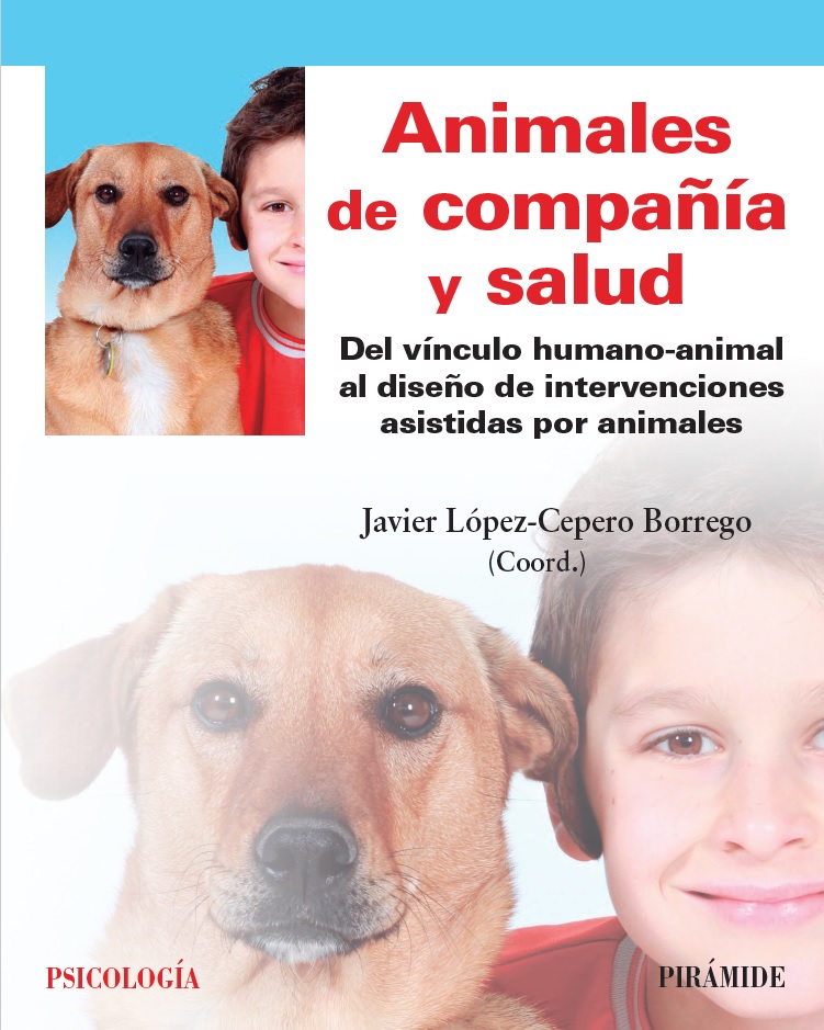 Portada de Animales de compañía y salud: del vínculo humano-animal al diseño de intervenciones asistidas por animales